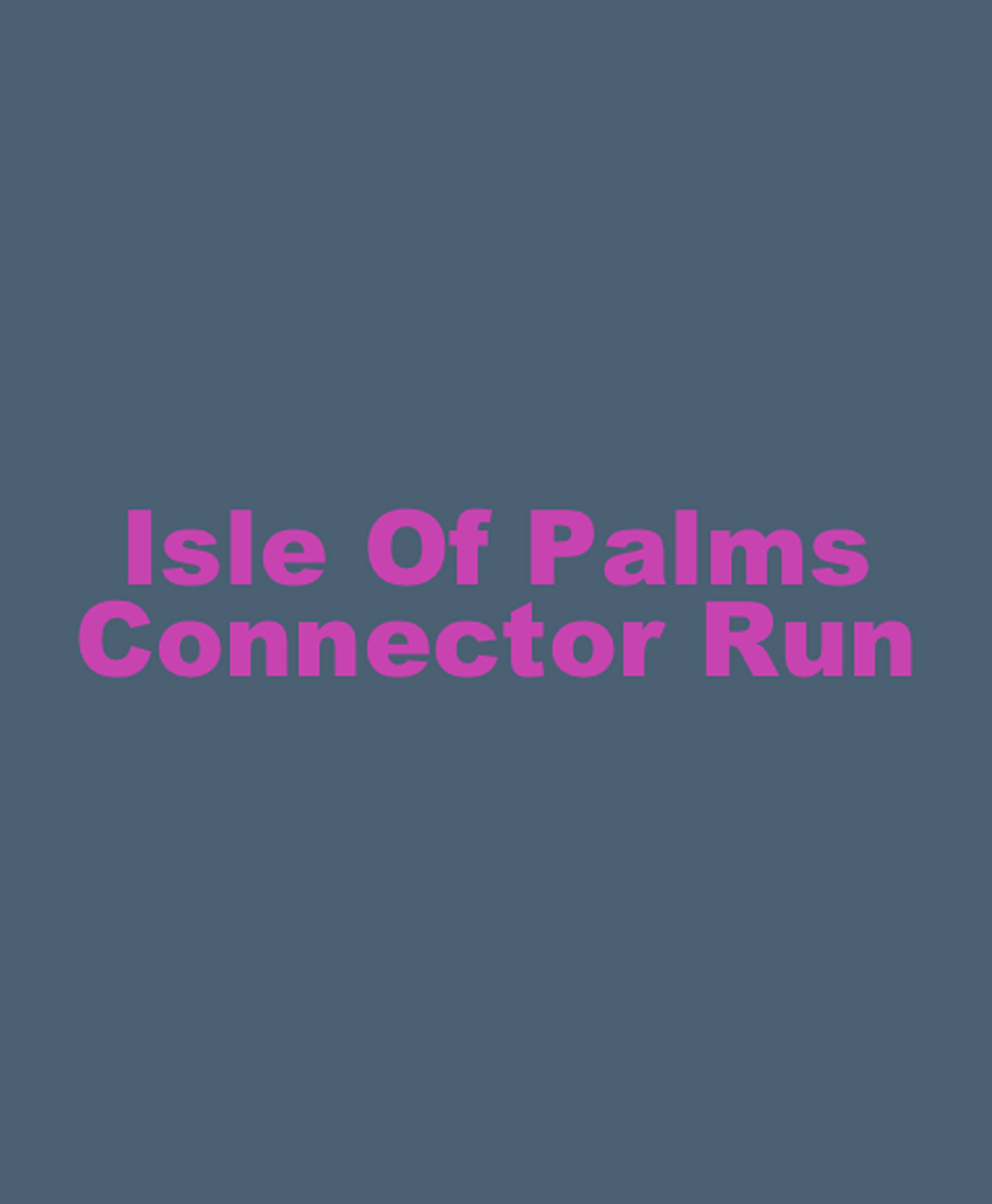 Isle of Palms Connector Run